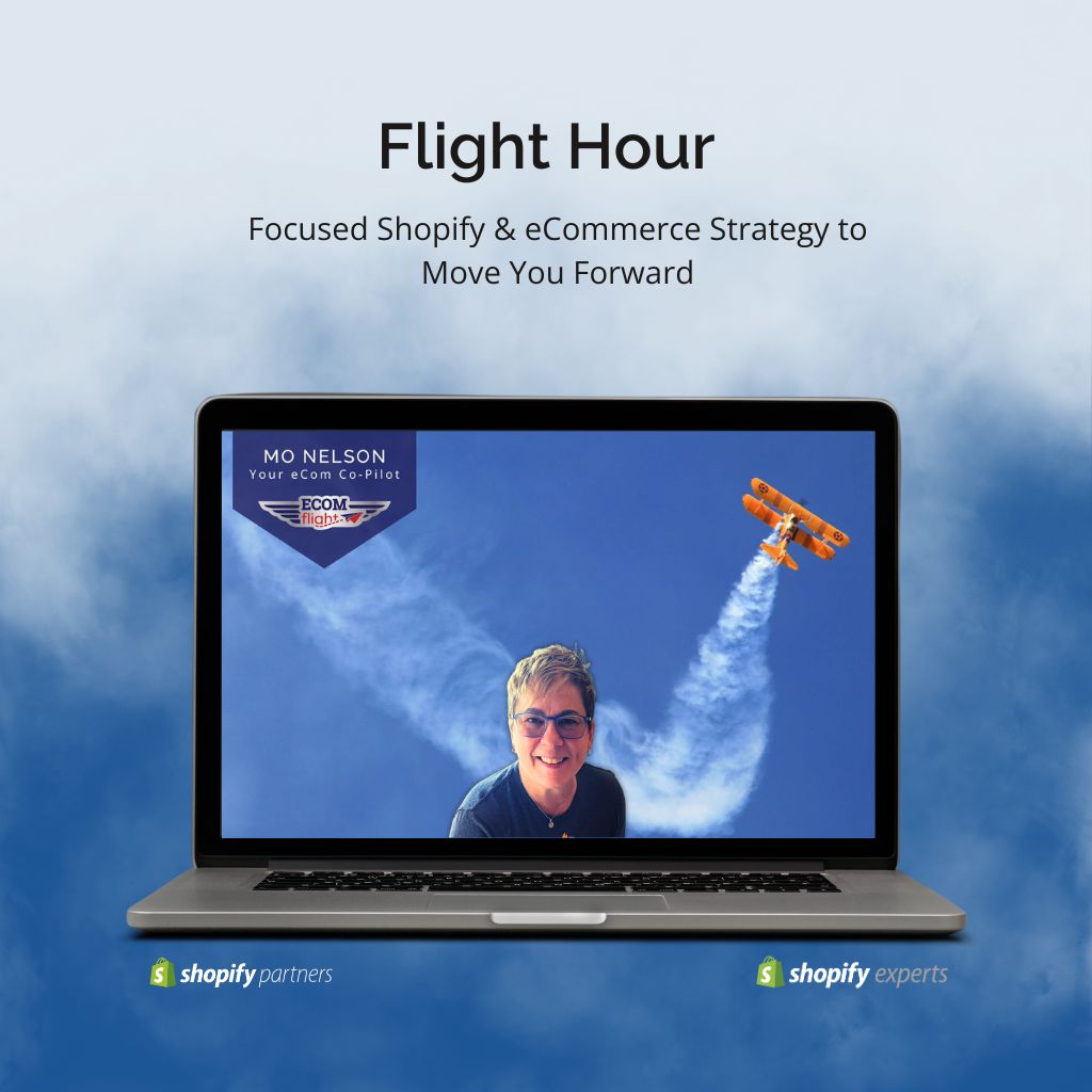 Flight Hour Shopify & eCommerce strategy session with Mo Nelson